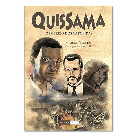 QUISSAMA - O IMPÉRIO DAS CAPOEIRAS