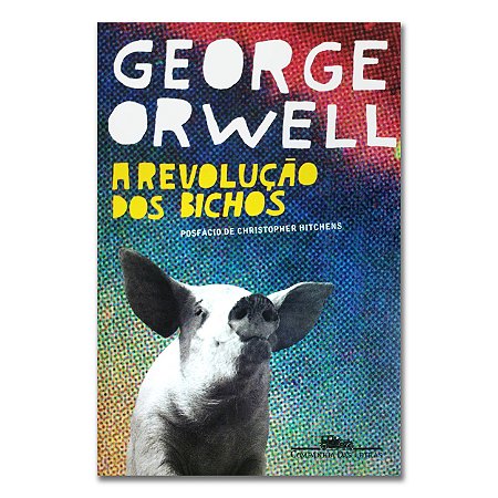 A REVOLUÇÃO DOS BICHOS - COMPANHIA DAS LETRAS