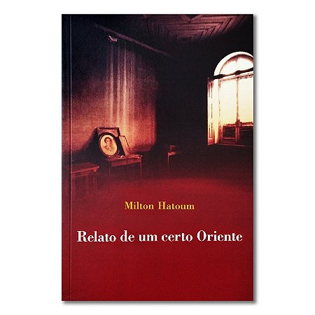 RELATO DE UM CERTO ORIENTE