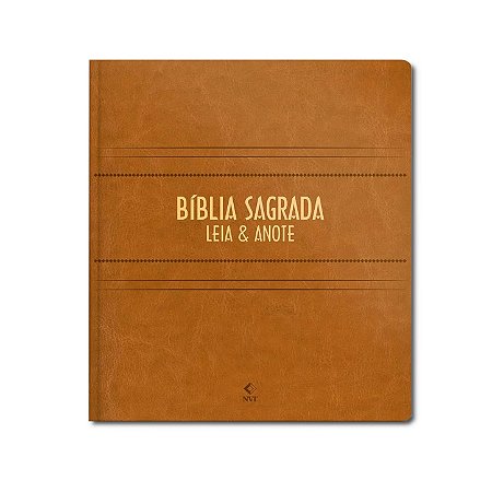 BÍBLIA LEIA E ANOTE NVT LETRA GRANDE CAPA LUXO CARAMELO - Palavras de Jesus em vermelho