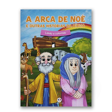 ARCA DE NOÉ E OUTRAS HISTÓRIAS DA BÍBLIA - colorir