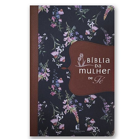 BÍBLIA DA MULHER DE FÉ - letra normal capa luxo - TECIDO FLORIDO