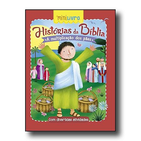 HISTÓRIAS DA BÍBLIA - A MULTIPLICAÇÃO PÃES