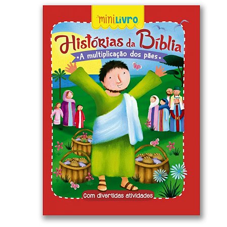 HISTÓRIAS DA BÍBLIA - A MULTIPLICAÇÃO PÃES