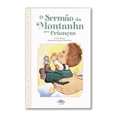 PORÇÕES ESPECIAIS DA BÍBLIA: O SERMÃO DA MONTANHA PARA CRIANCAS