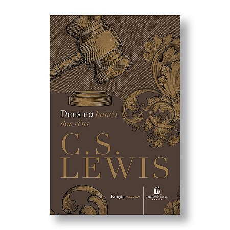 DEUS NO BANCO DOS RÉUS - C. S. LEWIS