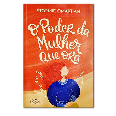 O PODER DA MULHER QUE ORA