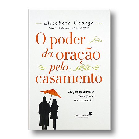 PODER DA ORAÇÃO PELO CASAMENTO, O