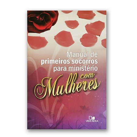 MANUAL DE PRIMEIROS SOCORROS MINISTÉRIO MULHERES