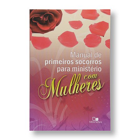 MANUAL DE PRIMEIROS SOCORROS MINISTÉRIO MULHERES