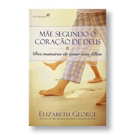 MÃE SEGUNDO O CORAÇÃO DE DEUS