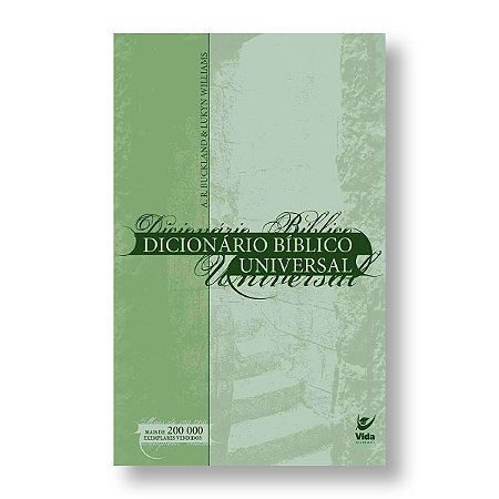 DICIONÁRIO BÍBLICO UNIVERSAL - A. R. BUCKLAND (624 P)