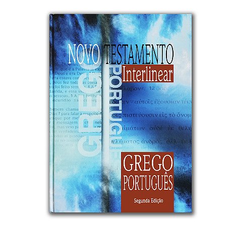 NOVO TESTAMENTO INTERLINEAR EA983G Grego Português Letra normal CAPA DURA