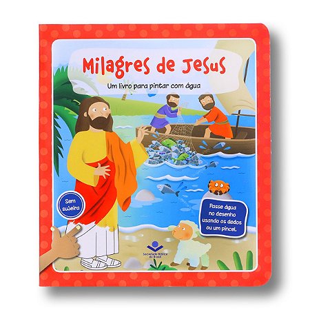 MILAGRES DE JESUS - PINTAR COM ÁGUA