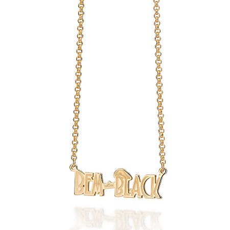 GARGANTILHA MASCULINA FOLHEADO A OURO COM PINGENTE ESCRITO "BEM BLACK". MED 60CM ROMMANEL 532668