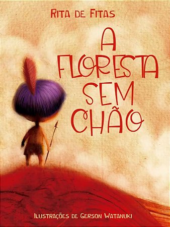 A Floresta sem Chão