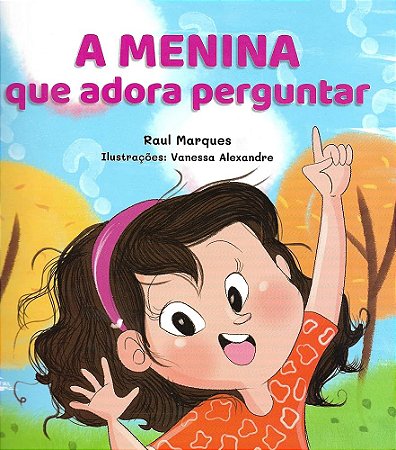 A Menina que adora Perguntar