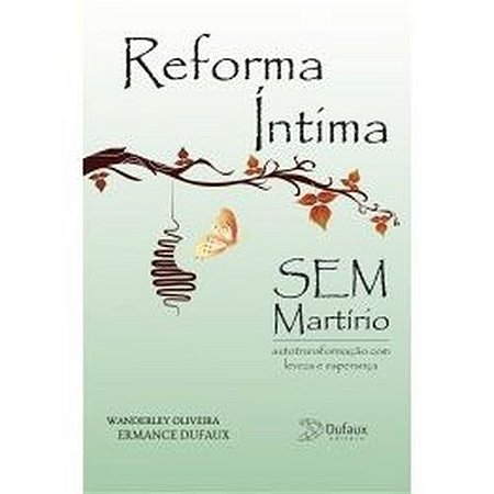 Reforma Íntima Sem Martírio