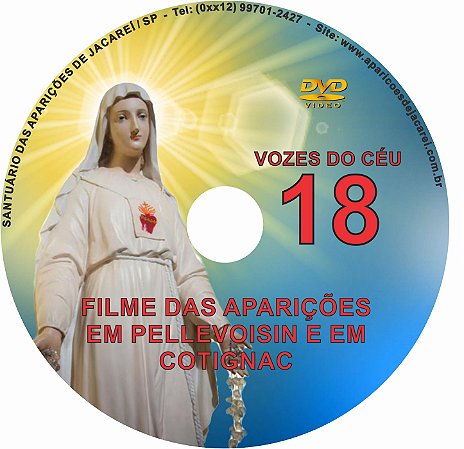 DVD VOZES DO CÉU 18- Filme das Aparições na França (Pellevoisin à Vidente Estelle Faguette e Cotignac a vários videntes)