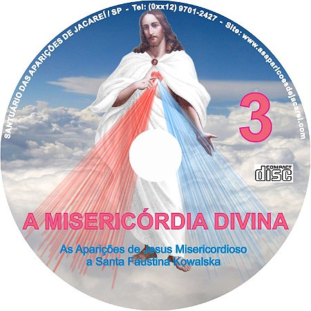 CD A MISERICÓRDIA DIVINA 03 - AS APARIÇÕES DE JESUS MISERICORDIOSO A SANTA FAUSTINA KOWALSKA