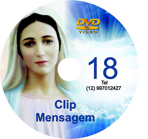 DVD CLIP DE MENSAGENS DE NOSSA SENHORA 018