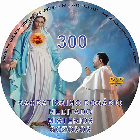 DVD ROSÁRIO MEDITADO 300 - MISTÉRIOS GOZOSOS