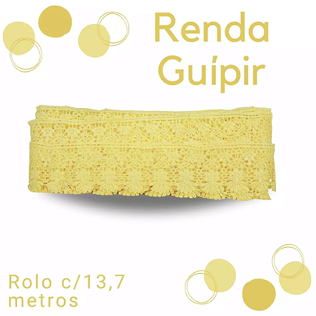 Renda Guipir CHL-435 5.0 Cm -  Rolo C/13.7 Metros Cor:Amarelo-Canario