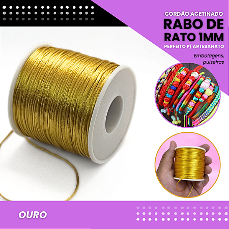 Cordão Acetinado Rabo de Rato - Fio de Seda - 1mm - Rolo C/100 Mts COR:OURO