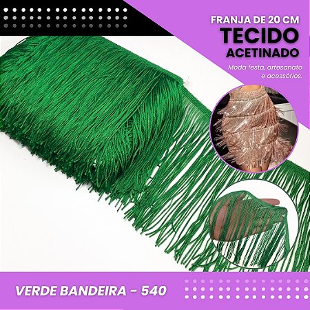 Franja de Tecido Acetinado - 20 cm - Grade de Cores - Rolo C/10 Mts COR:VERDE-BANDEIRA-540