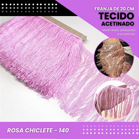 Franja de Tecido Acetinado - 20 cm - Grade de Cores - Rolo C/10 Mts COR:ROSA-CHICLETE-140