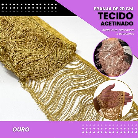 Franja de Tecido Acetinado - 20 cm - Grade de Cores - Rolo C/10 Mts COR:OURO