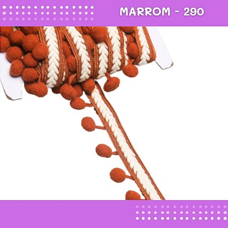 Pom Pom Cadarço Decorativo em Metro - 30mm - Rolo C/10 Metros COR: MARROM-290