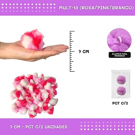 Pom Pom Pelucia - 70mm - Pct C/2 Unid. COR: MULT-13 (ROSA/PINK/BRANCO)