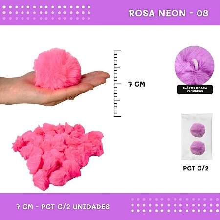 Pom Pom Pelucia - 70mm - Pct C/2 Unid. COR: ROSA-NEON-03