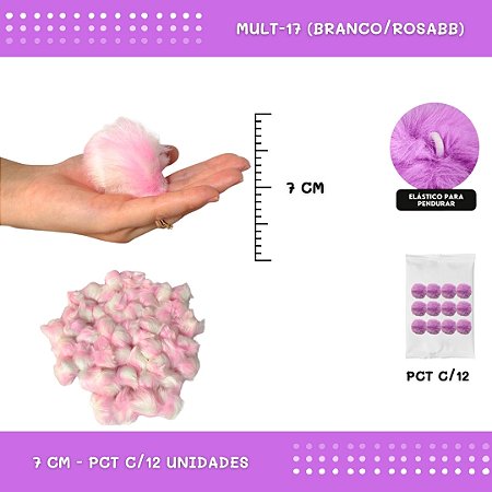 12 Unid. Pom Pom Pelucia - 70mm COR: MULT-17 (BRANCO/ROSABB)
