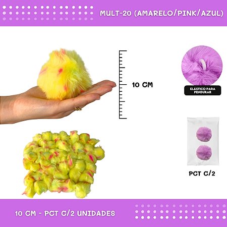 Pom Pom Pelucia - 100mm (10Cm) - Pct C/2 Unid. COR: MULT-20 (AMARELO/PINK/AZUL)
