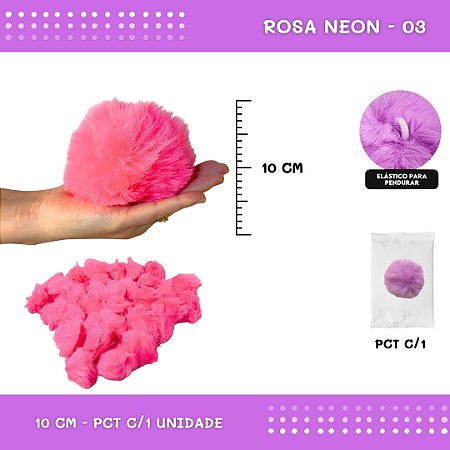 Pom Pom Pelucia - 100mm (10Cm) - Unidade COR: ROSA-NEON-03