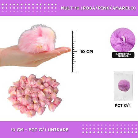 Pom Pom Pelucia - 100mm (10Cm) - Unidade COR: MULT-16 (ROSA/PINK/AMARELO)