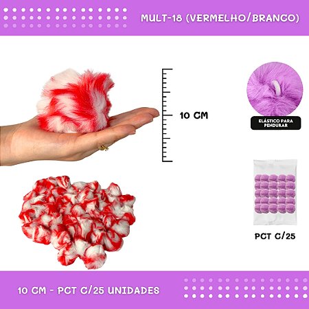 Pom Pom Pelucia C/Elastico - 100mm (10Cm) - Pct C/25 Unid. COR: MULT-18 (VERMELHO/BRANCO)
