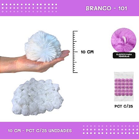 Pom Pom Pelucia C/Elastico - 100mm (10Cm) - Pct C/25 Unid. COR: BRANCO-101