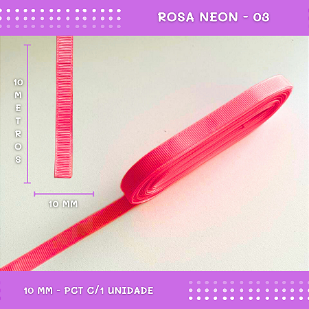 Fita de Gorgurão P/Laços - Nº2 (10mm) - COR:ROSA-NEON-03