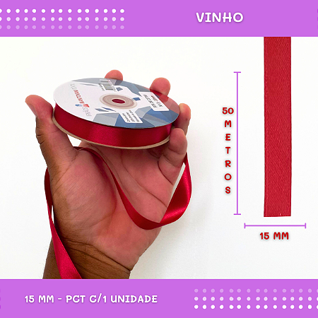 Fita de Cetim Lisa - 15mm - Rolo C/50 Mts COR:VINHO