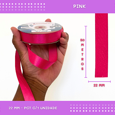 Fita de Cetim Lisa - 22mm - Rolo C/50 Mts COR:PINK