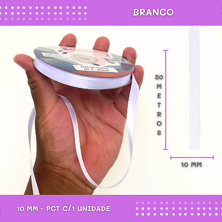 Fita de Cetim Lisa - 10mm - Rolo C/50 Mts COR:BRANCO