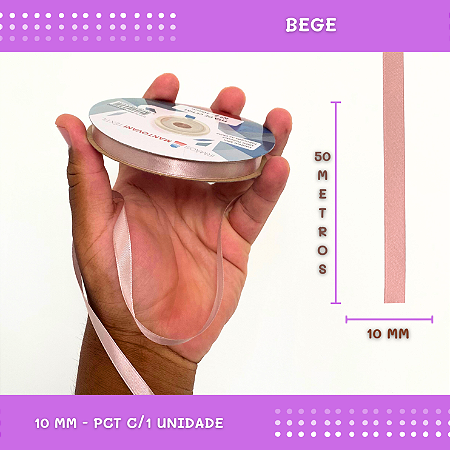 Fita de Cetim Lisa - 10mm - Rolo C/50 Mts COR:BEGE