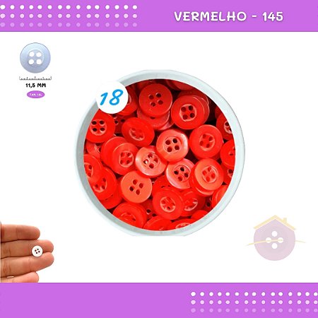 Botão De Camisaria C/Borda 4 Furos 01467 Tam:18 - Pct C/ 144 Unid. Cor:VERMELHO-145