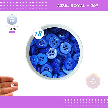Botão De Camisaria C/Borda 4 Furos 01467 Tam:18 - Pct C/ 144 Unid. Cor:AZUL-ROYAL-207