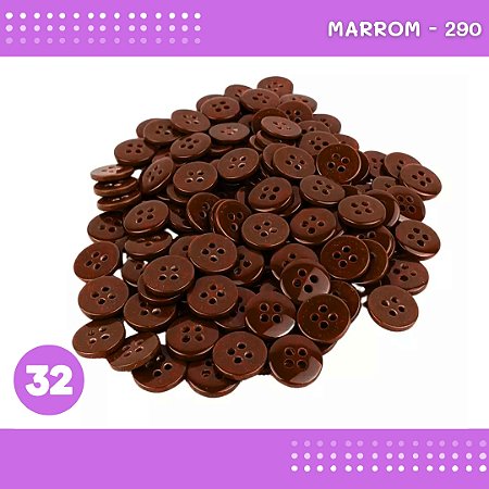 Botão de Camisaria 4 Furos 01485 Tam:32 - Pct c/144 Unid. Cor:MARROM-290