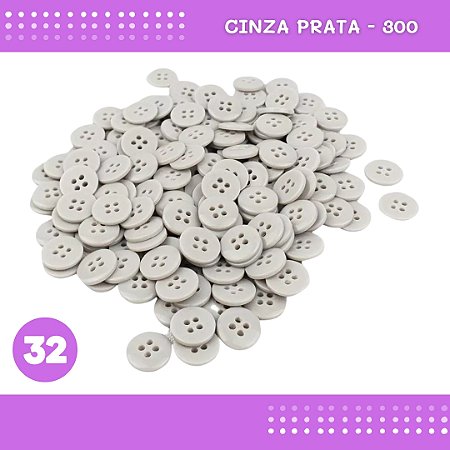 Botão de Camisaria 4 Furos 01485 Tam:32 - Pct c/144 Unid. Cor:CINZA-PRATA-300