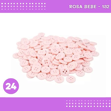 Botão de Camisaria 4 Furos 01485 Tam:24 - Pct c/144 Unid. Cor:ROSA-BEBE-132